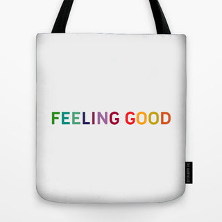 Feeling Good Tote Bag